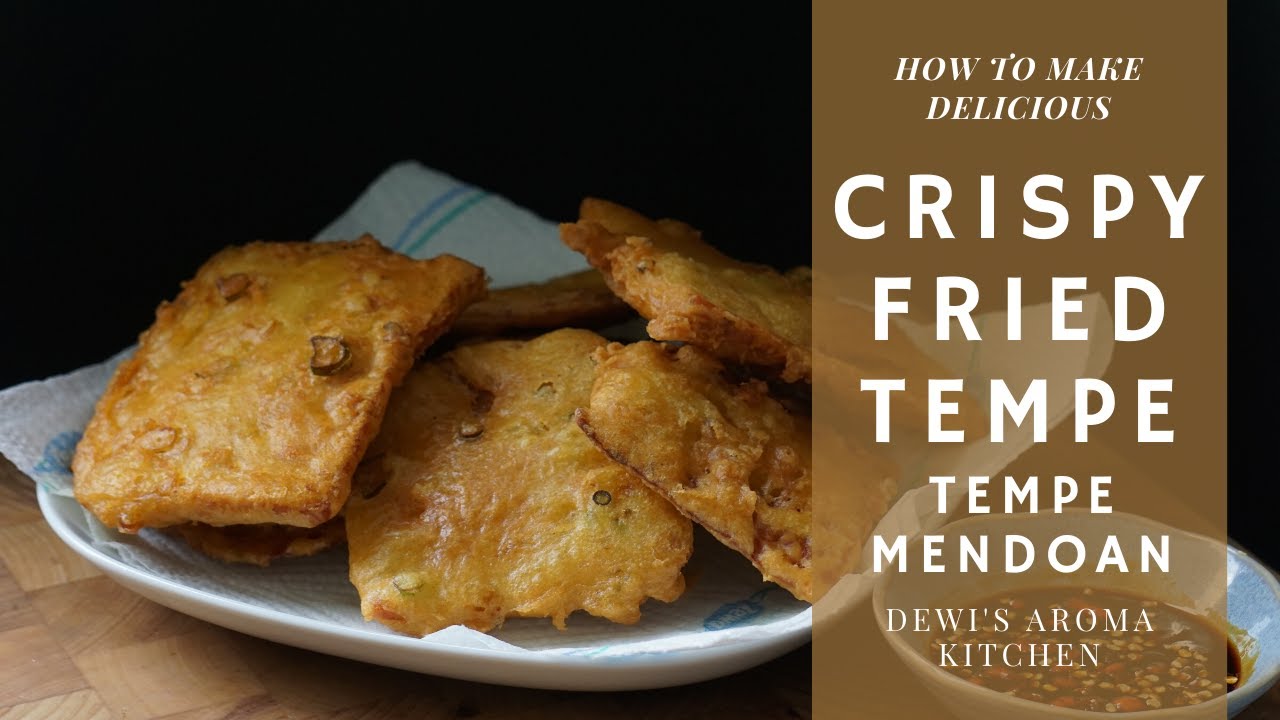 INDONESIAN CRISPY FRIED TEMPE | TEMPE MENDOAN | Best for Snacks or Appetizer | Vegetarian