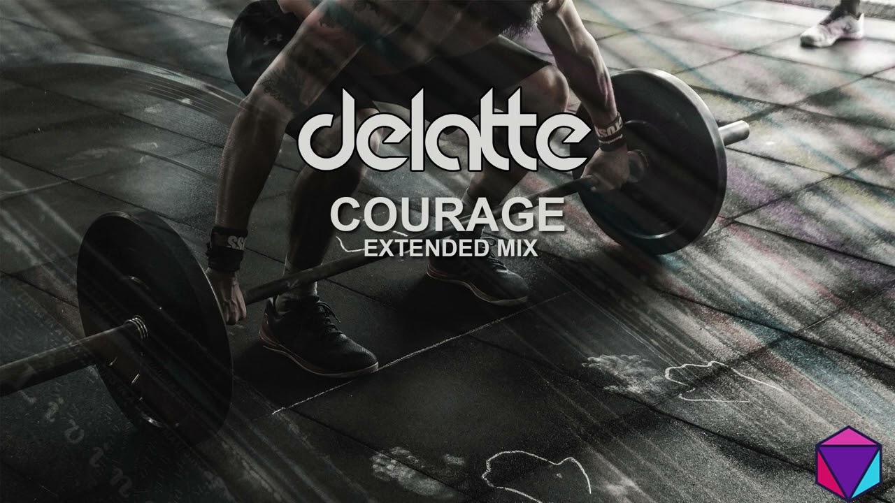 Delatte - Courage