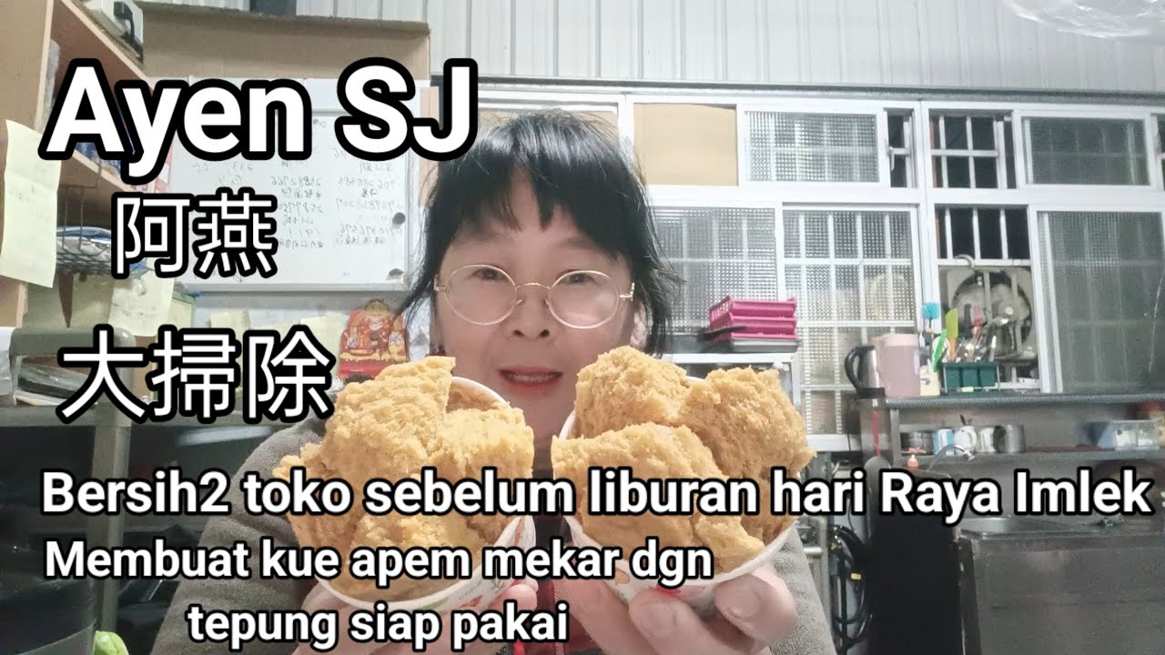 Bersih2 toko sebelum liburan hari Raya Imlek/membuat kue apem mekar dgn tepung siap pakai