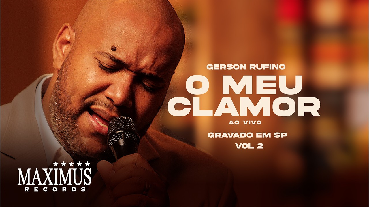 Gerson Rufino (DVD O Meu Clamor) #gospel