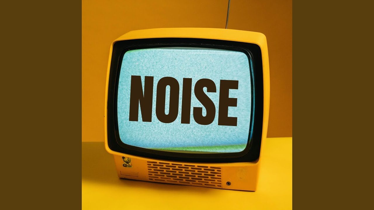Noise