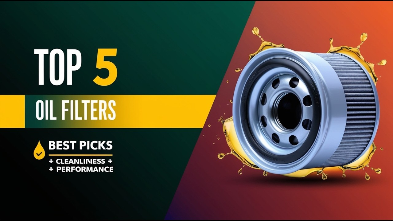 Top 5 Best Car Oil Filters 2026 🔧 Keep Your Engine Clean & Protected