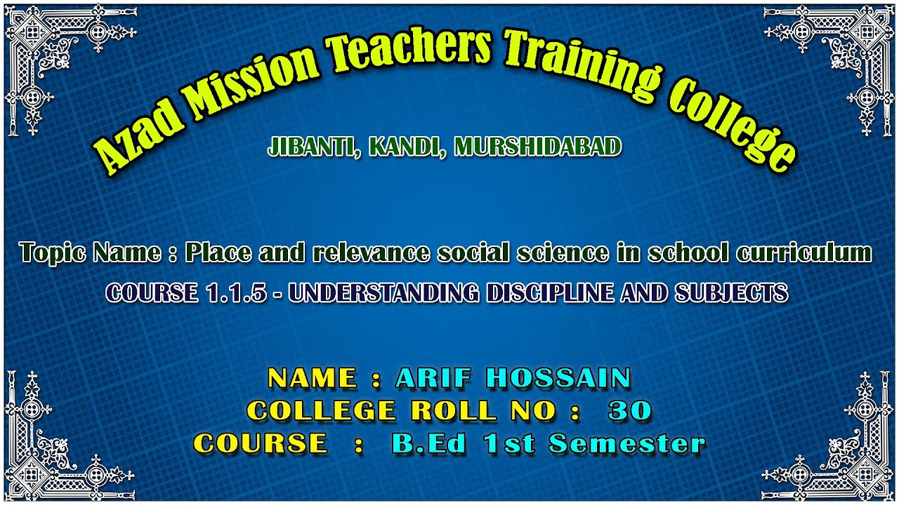 B.ED Practicum: Individual Seminar Presentation Course: 1.1.5 Understanding Discipline and Subjects