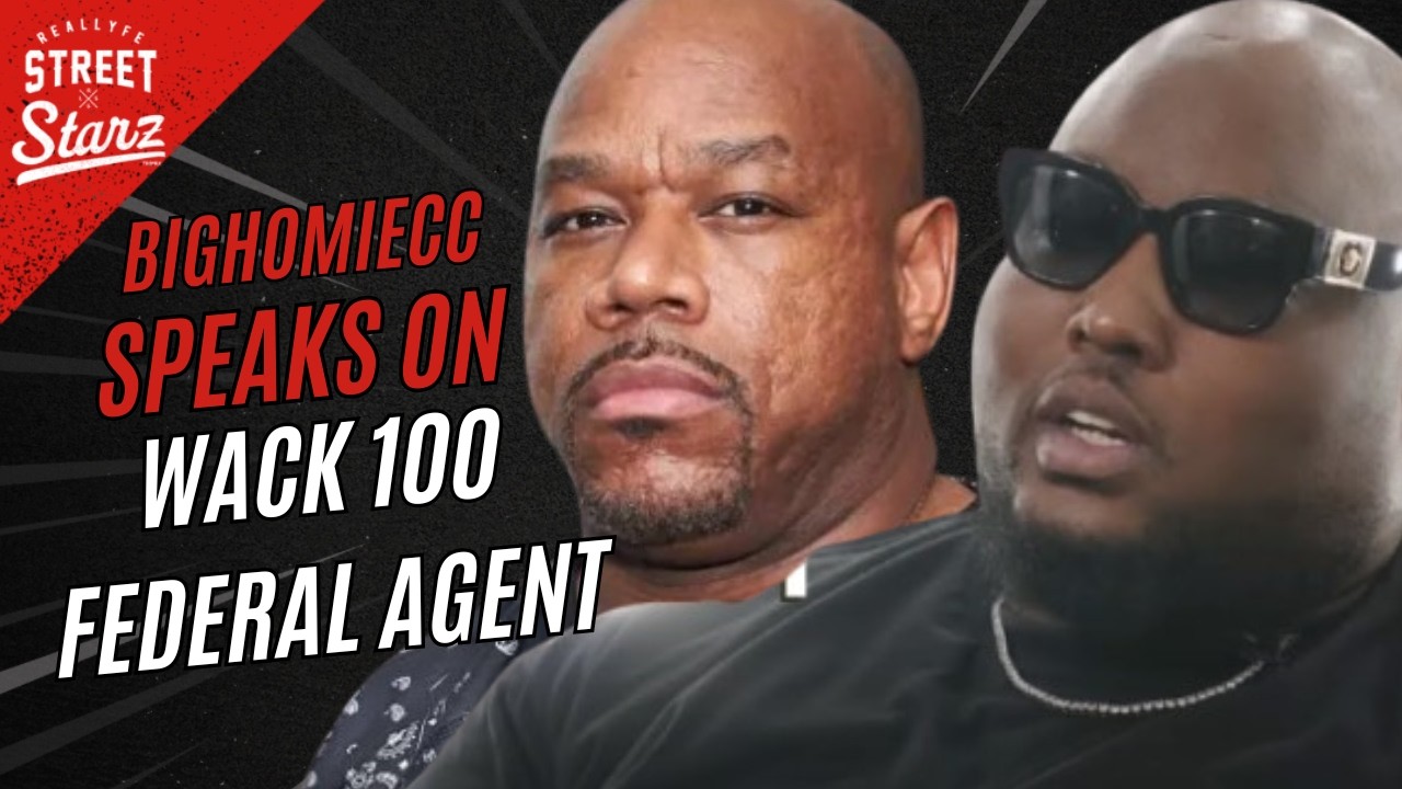 Big Homie CC CONFRONT  Wack100 FED ties