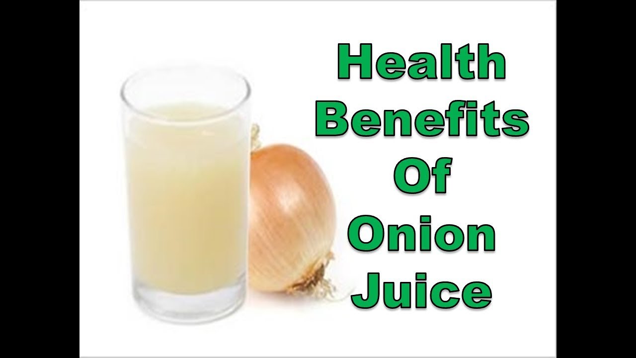 Health benefits of Onion juice