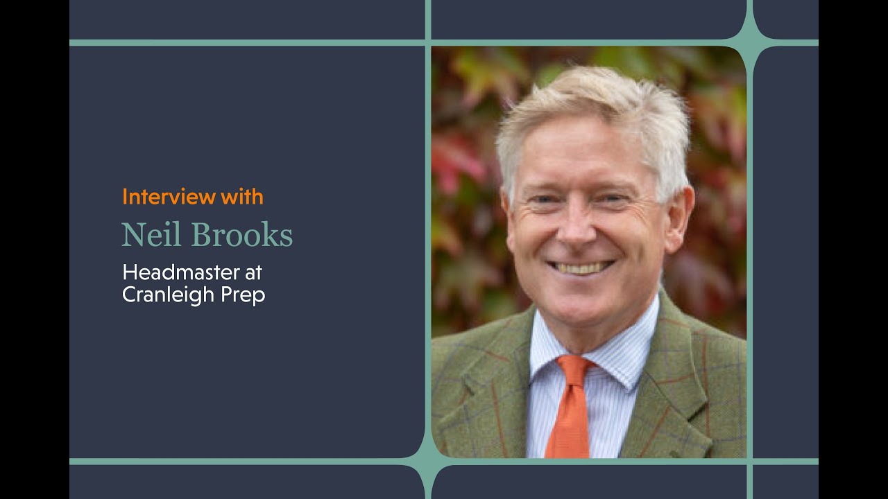 We chat to Neil Brooks, Headmaster at Cranleigh Prep