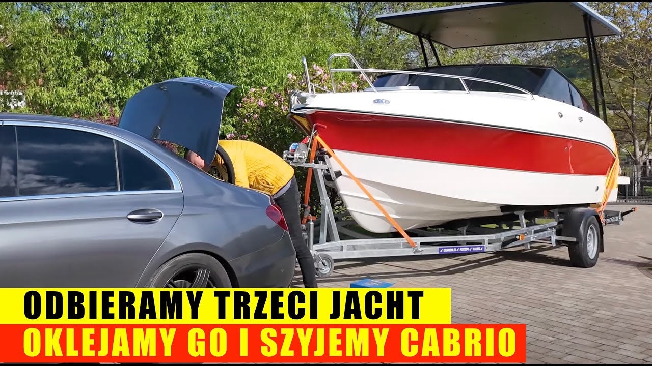 Odbieramy trzeci nowy jacht - oklejamy go i szyjemy cabrio VIP JACHT SOLINA