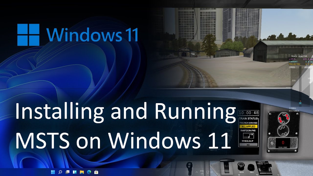 Installing and running MSTS on Windows 11