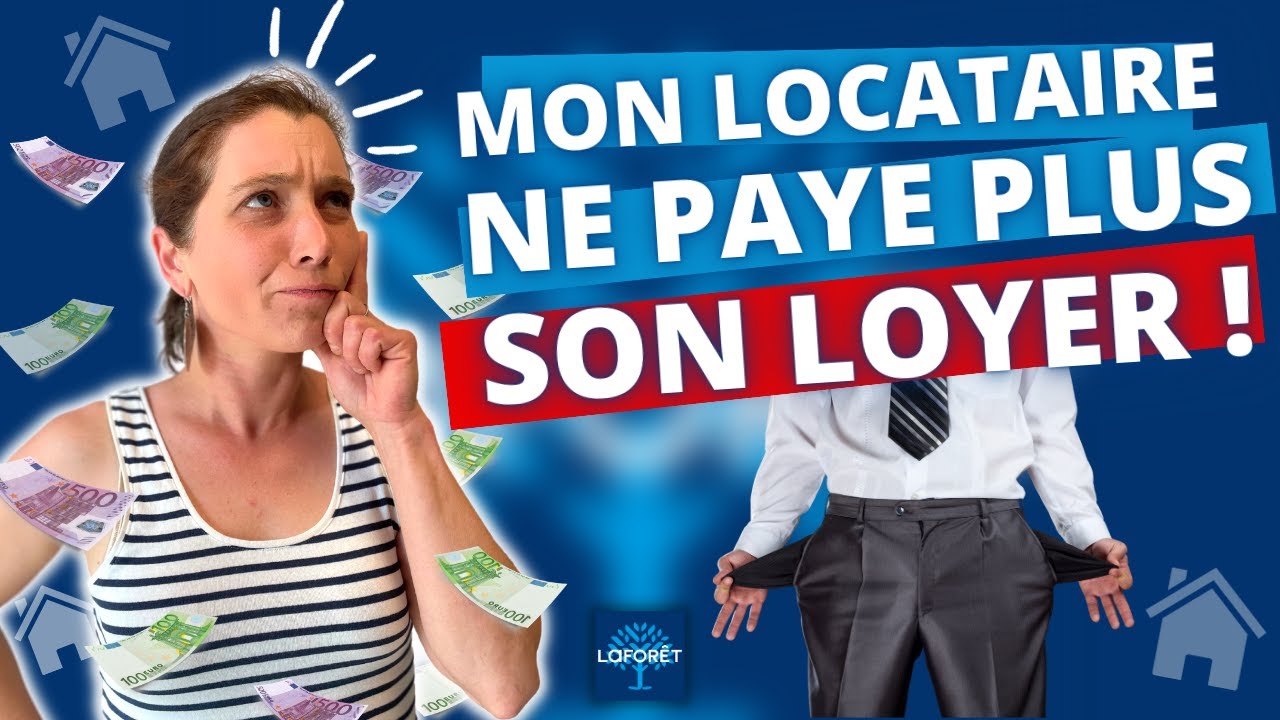 Loyer IMPAYÉ, Comment RÉAGIR ? (Laforêt Nord Deux-Sèvres)