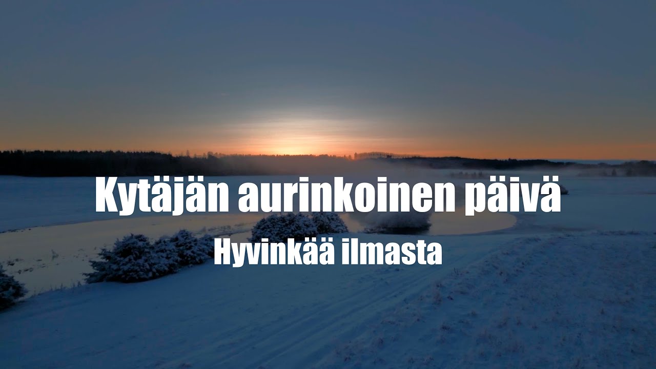 Kytäjä auringonpaisteessa - Hyvinkää ilmasta 2025