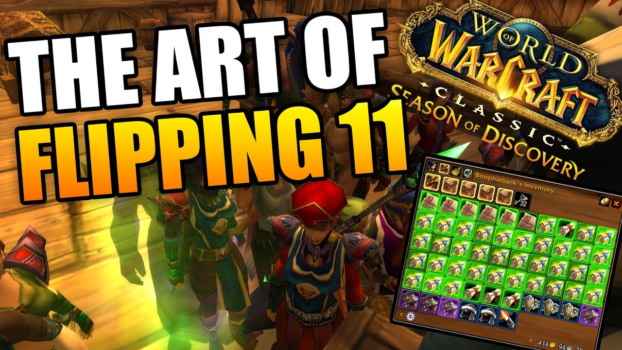 THE ART OF FLIPPING EP 11 - Flipping in Season of Discovery Gold Making Challenge
