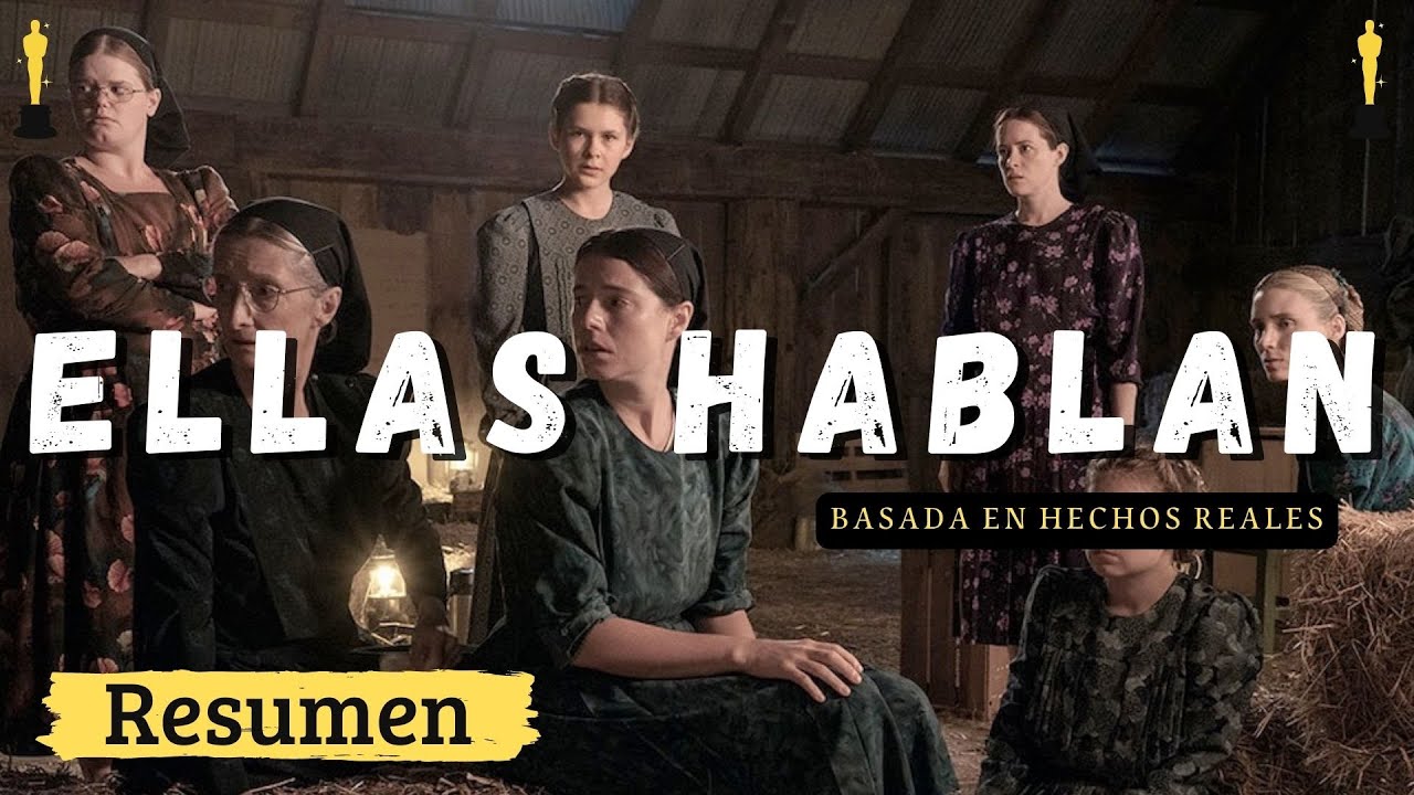 Ellas Hablan (Women Talking) / Resumen en 8 MINUTOS