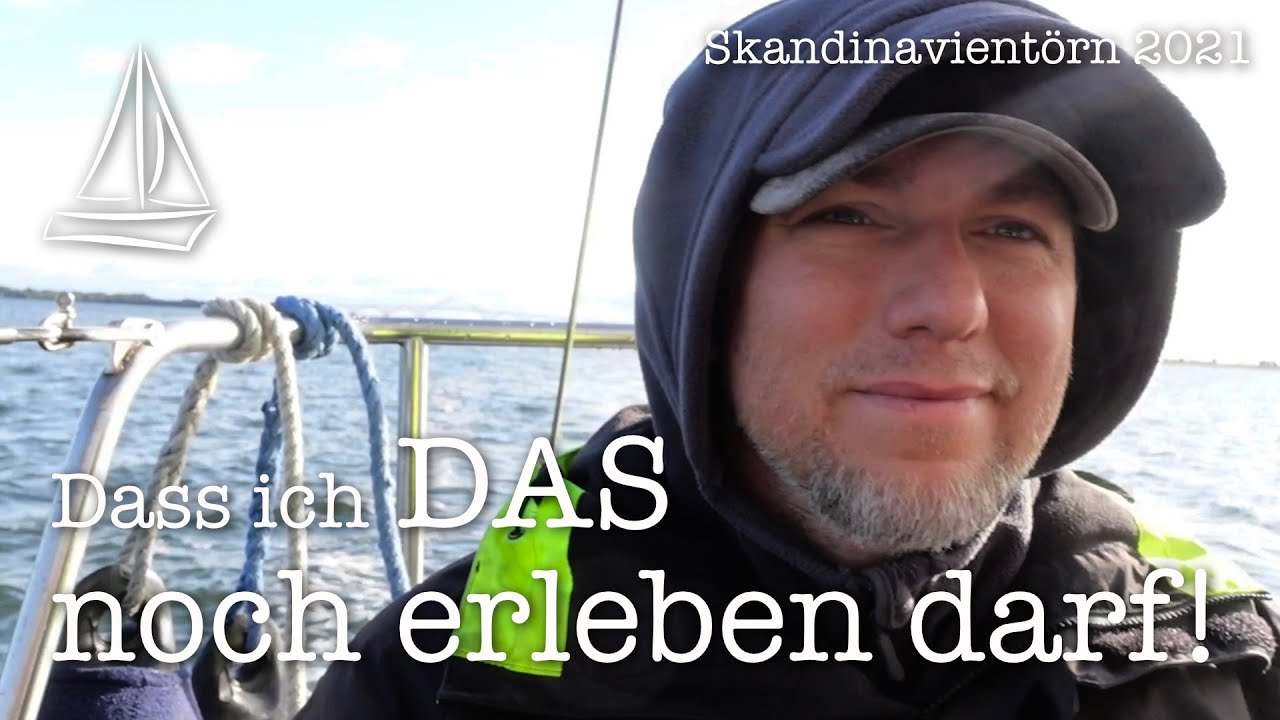 Dass ich DAS noch erleben darf! Segeltörn nach Gedser  🇩🇰  - Skandinavientörn 2021