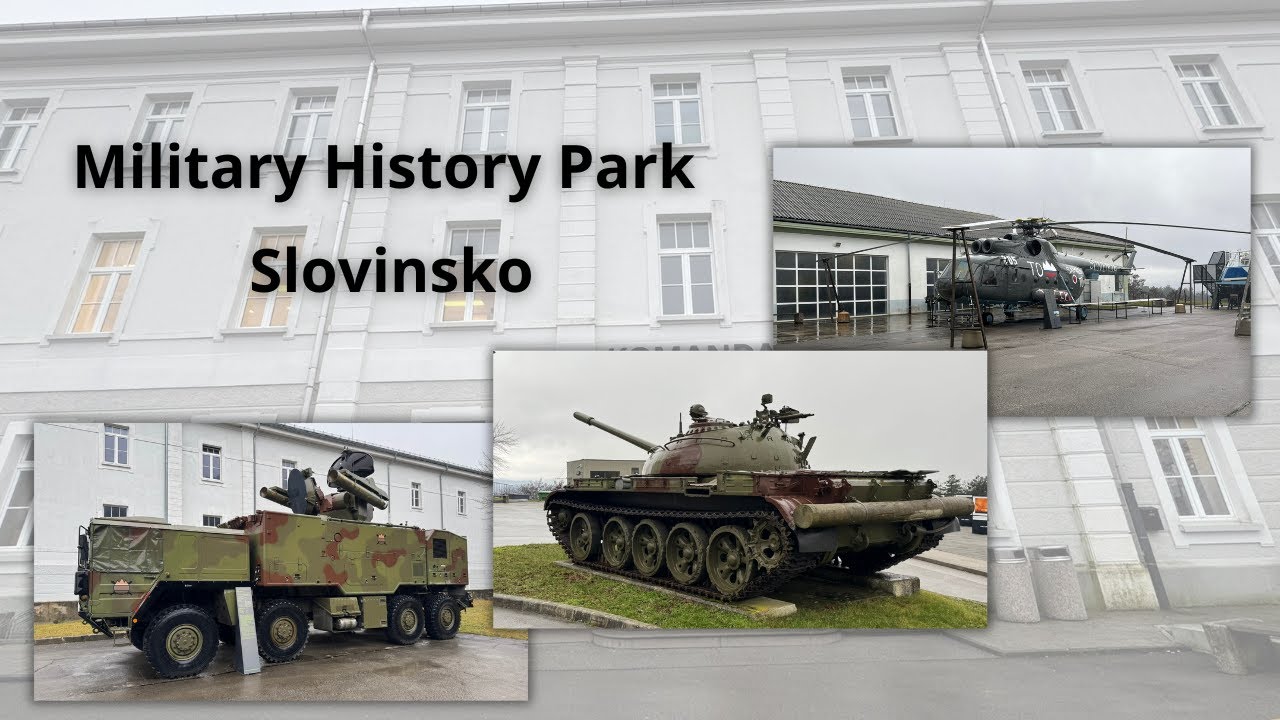 Military History Park  -  Pivka Slovinsko