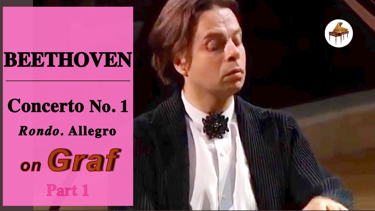 🎹 Beethoven – Concerto No.1 mov.3 (Part 1) | McNulty Fortepiano Graf | Yakov Katsnelson