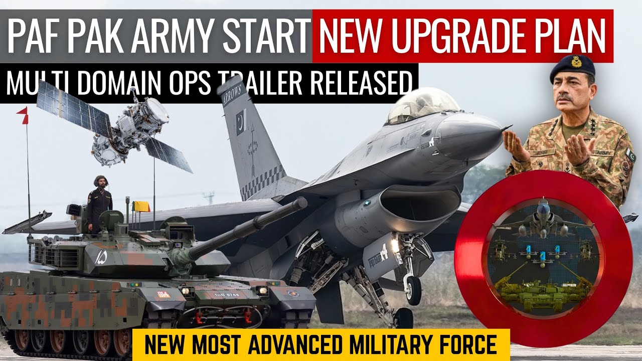 PAF and Pakistan Army Starts New Upgrade Plan | Multi Domain Ops Trailer Released | Defence Outpost