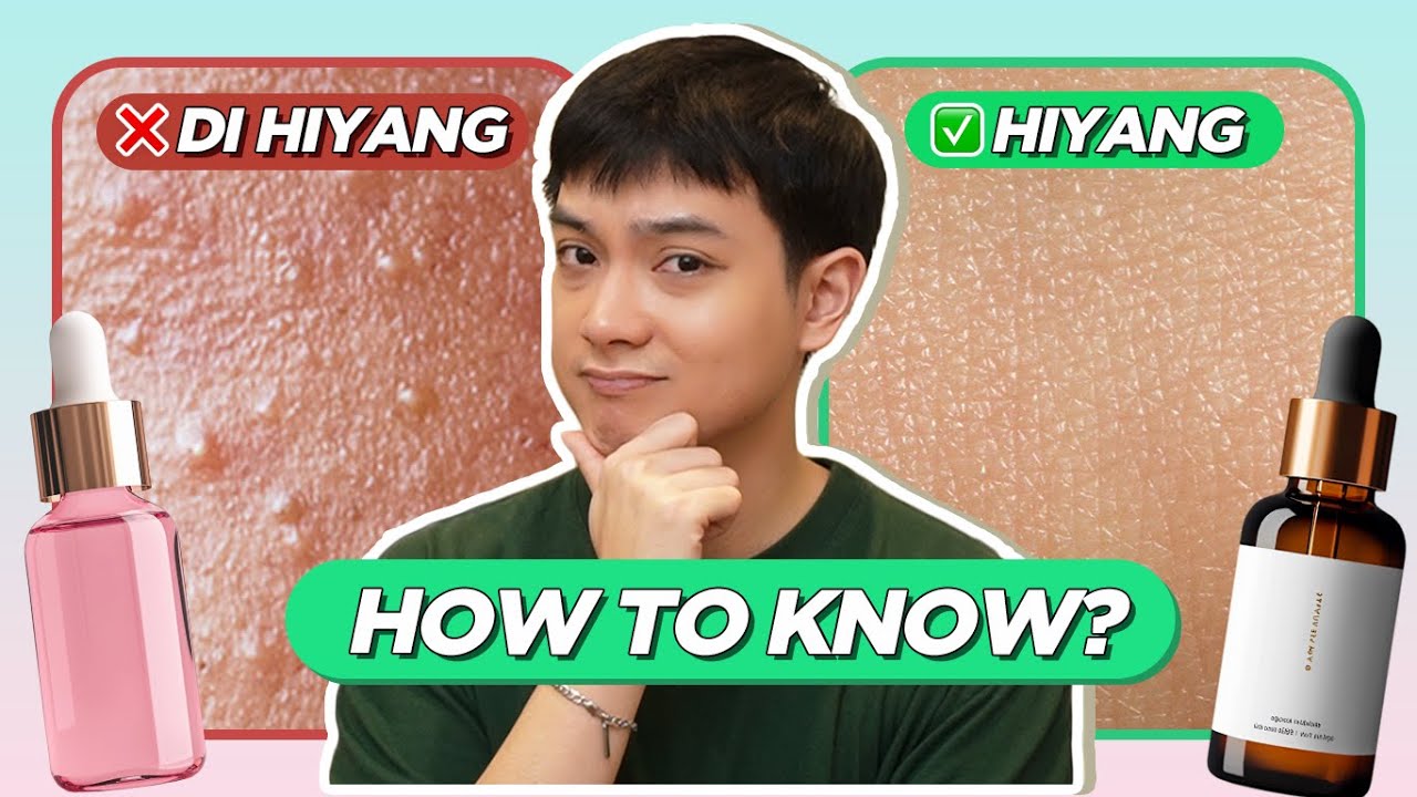 Skincare 'HIYANG' Guide: How to Know if Your Skincare is EFFECTIVE! (Filipino) | Jan Angelo
