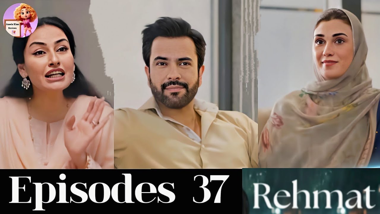 Rehmat Drama Episode 37 Promo | Rehmat Episode 37 Teaser | Rehmat Drama 