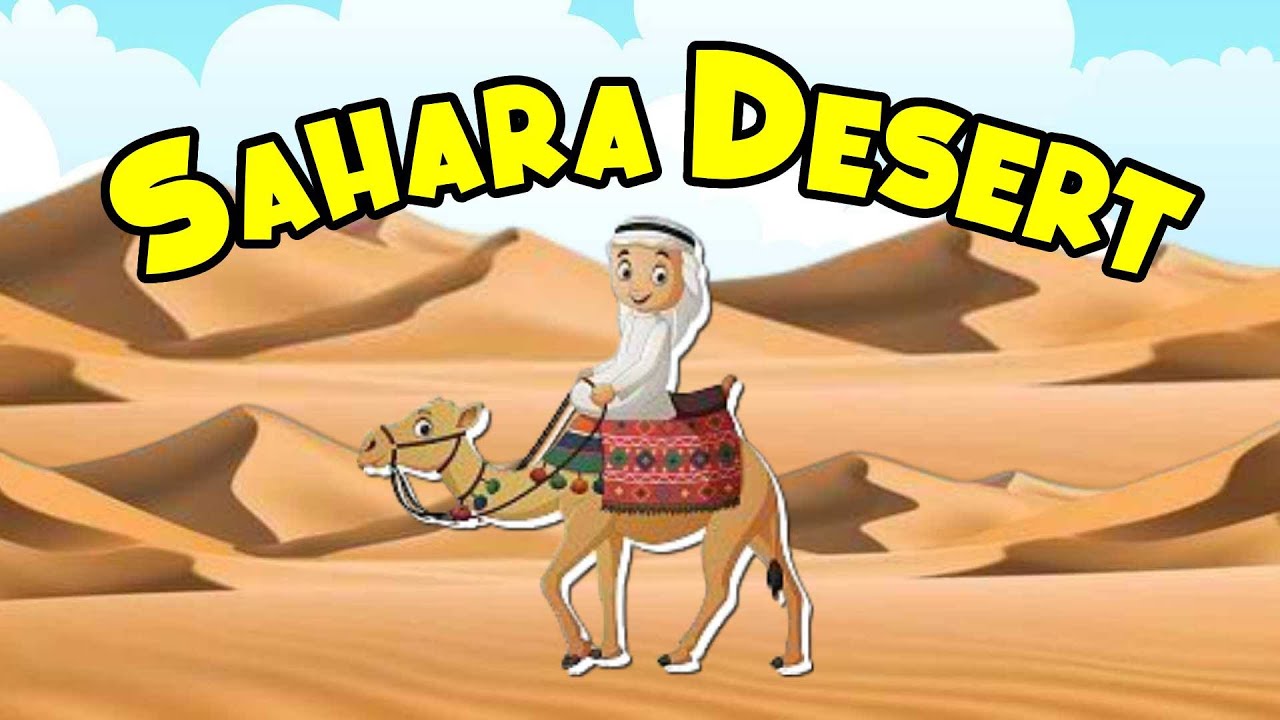 Discovering The Sahara Desert | Kids Learning | #education