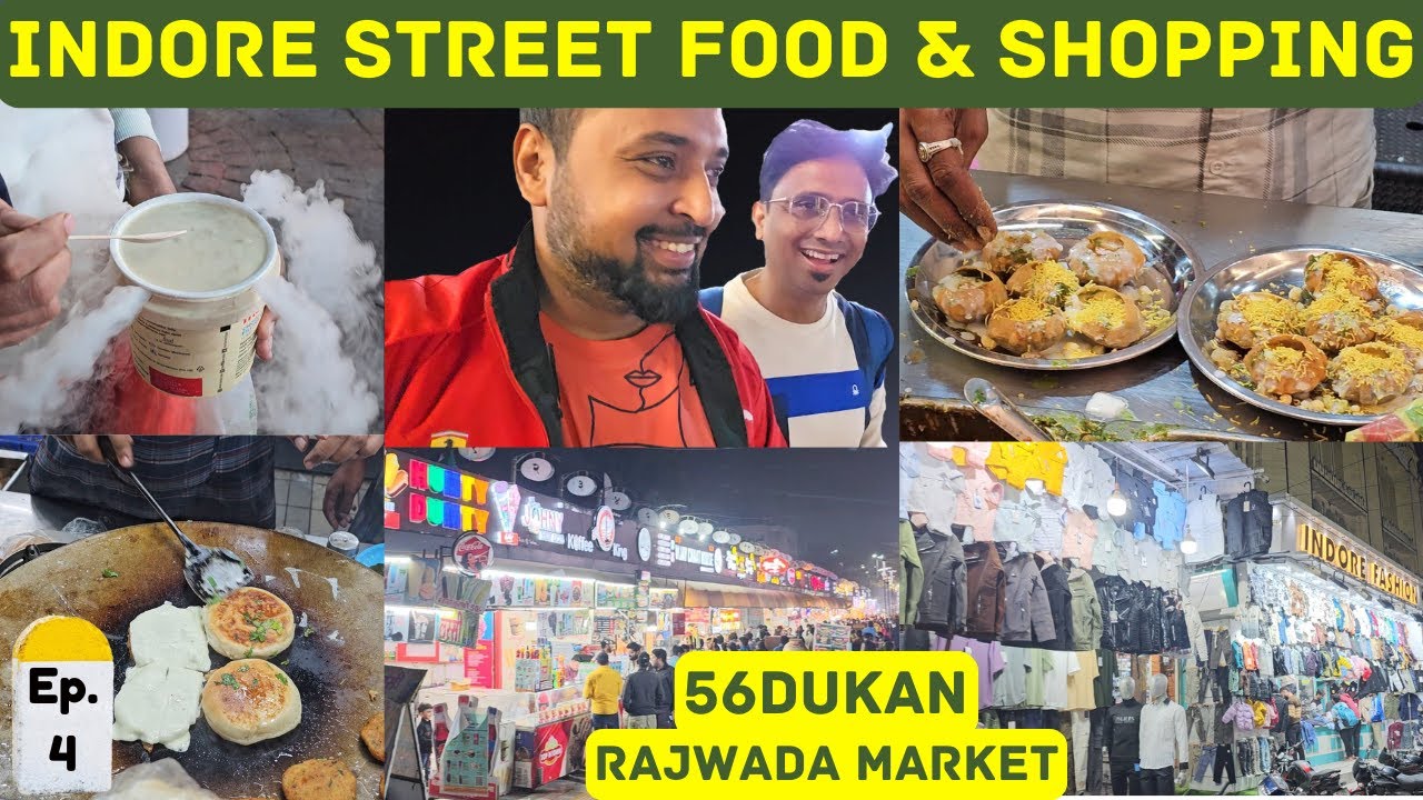 SHOCKING INDORE STREET FOOD & NIGHT SHOPPING - 56Dukaan & Rajwada Market - Must Visit