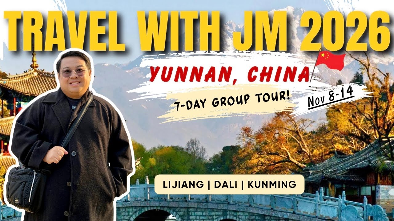 Travel with JM 2026! ✈️ COME WITH ME to Yunnan, China 🇨🇳 | A 7-Day Group Trip 🥰