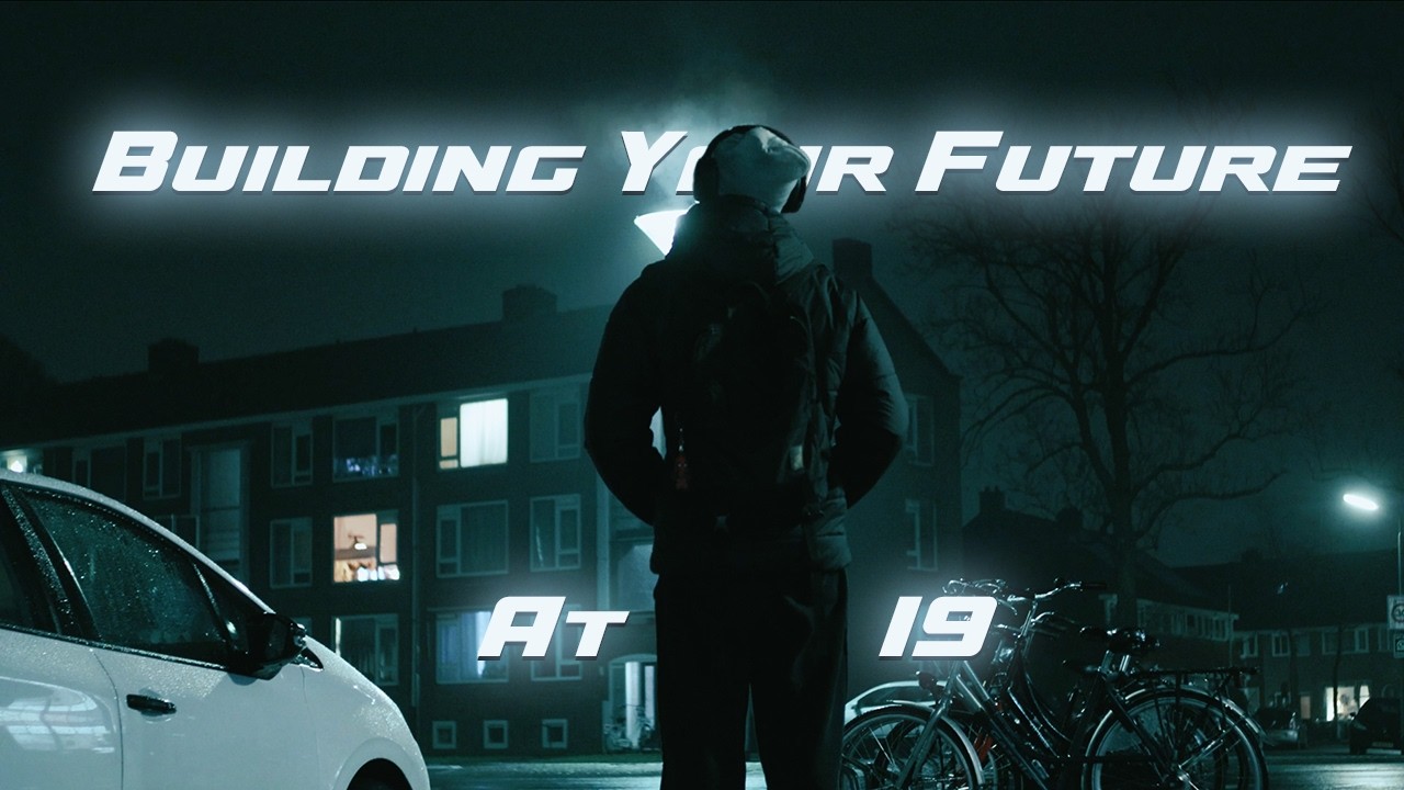 POV: You Are Building Your Future At 19