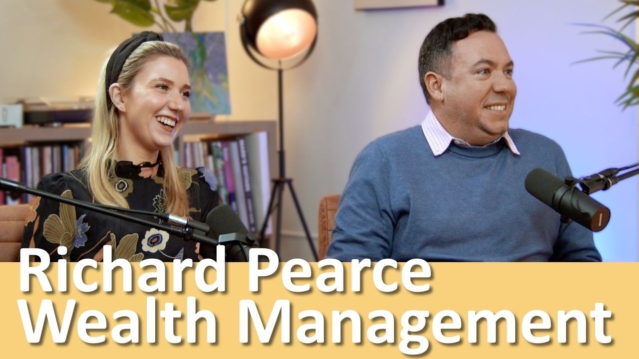 Building a Family Business and Designing Your Retirement with Richard Pearce Wealth Management
