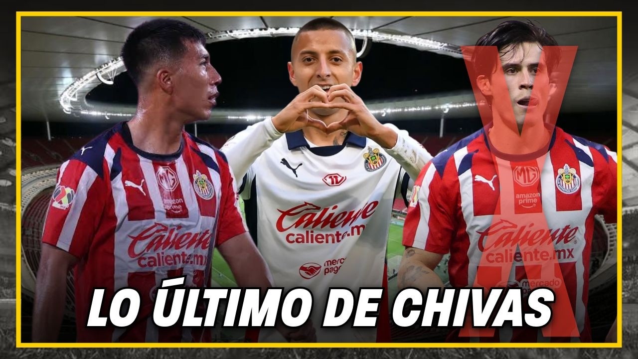 🚨Lo último de Chivas: Piojo EN GRAN MOMENTO; No le dan chance a Campillo