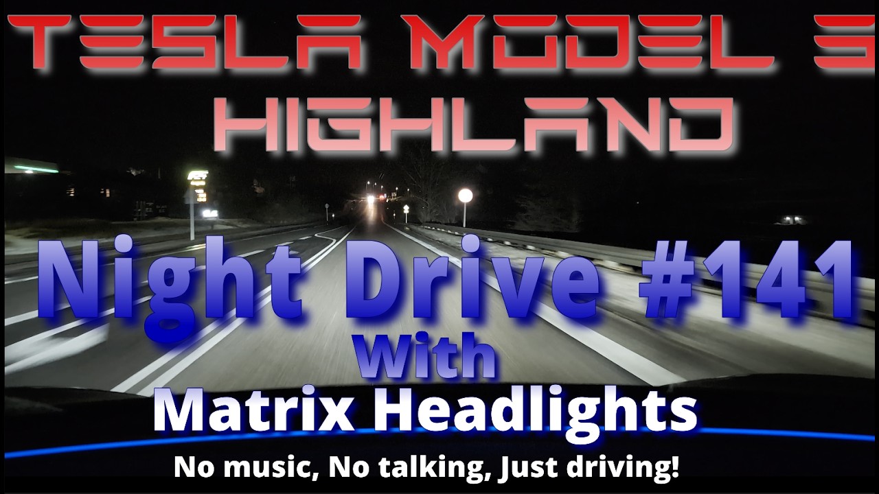 Night drive #141 - Matrix Headlights - Tesla Model 3 Highland - 2026.2.3