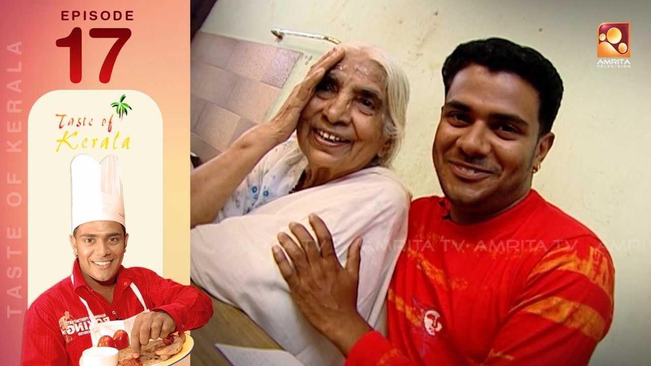 TASTE OF KERALA | EPI : 17| RAJ KALESH | AMRITA TV