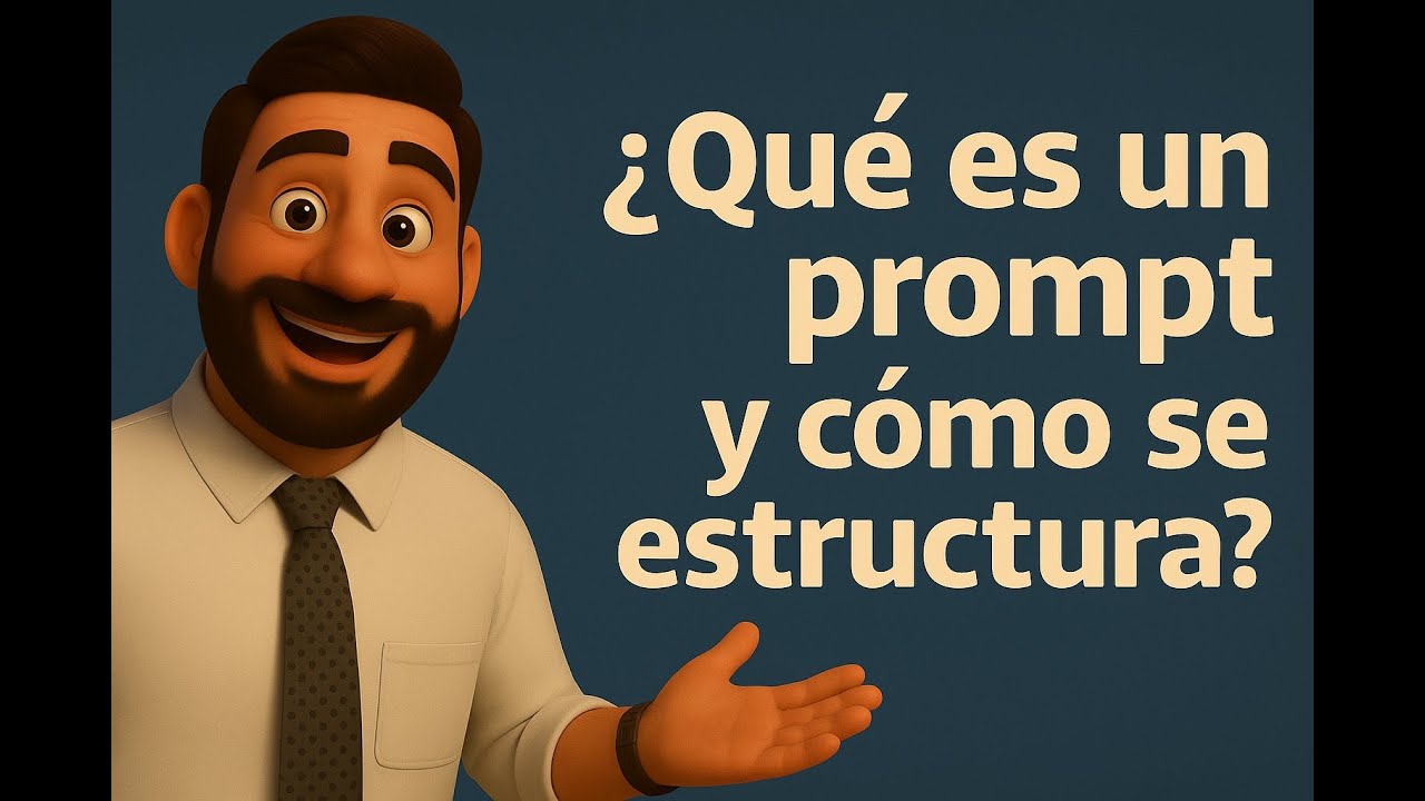 ¿Qué es un prompt y cómo se estructura?