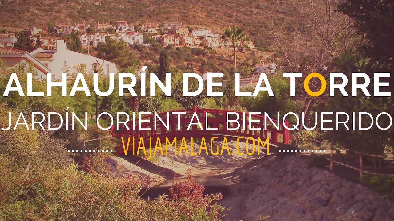 Jard&iacute;n Oriental Bienquerido, Alhaur&iacute;n de la Torre - Viaja M&aacute;laga