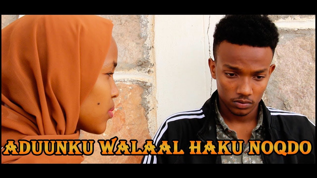 Aduunku Walaal Haku Noqdo 😭New Short Film 2020