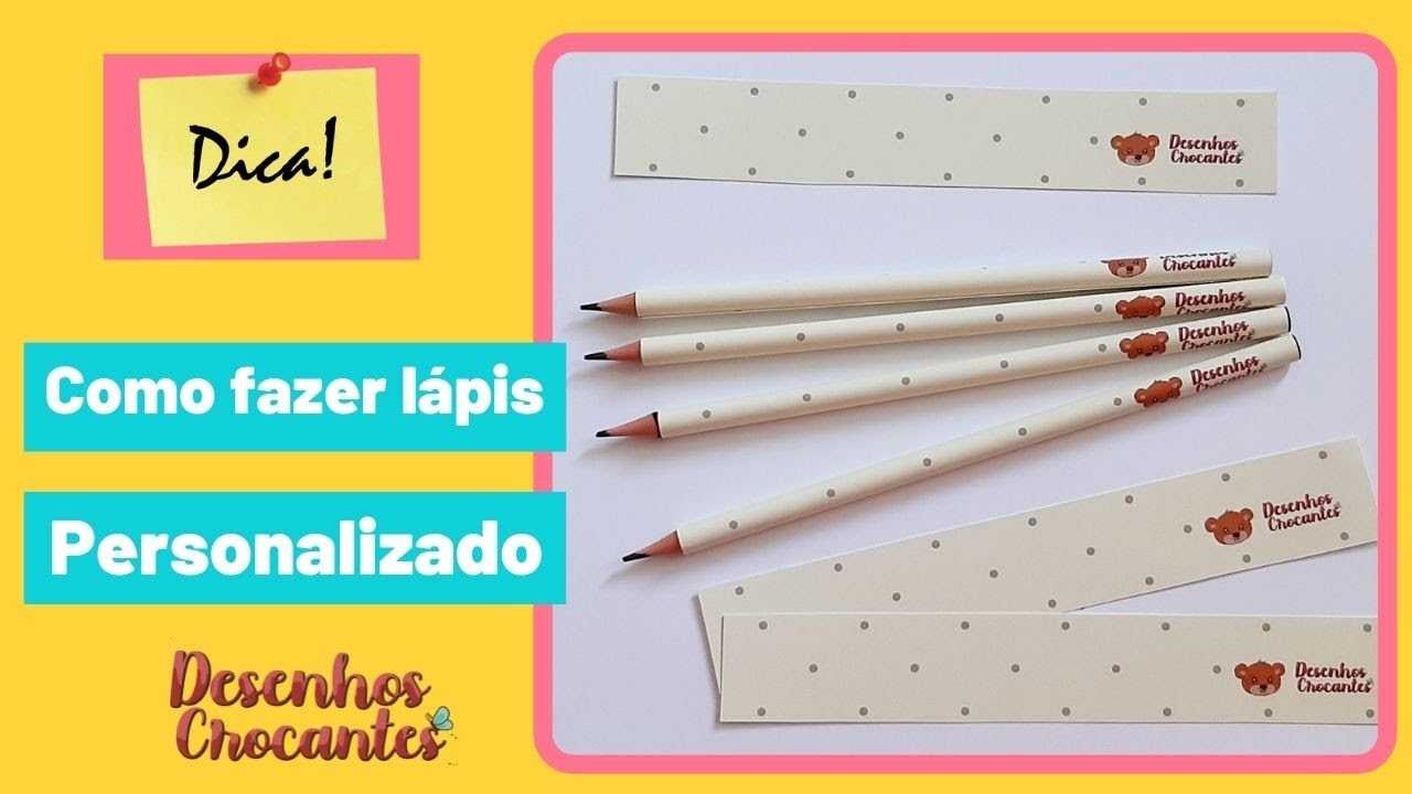 Como personalizar lápis (Desenhos Crocantes)