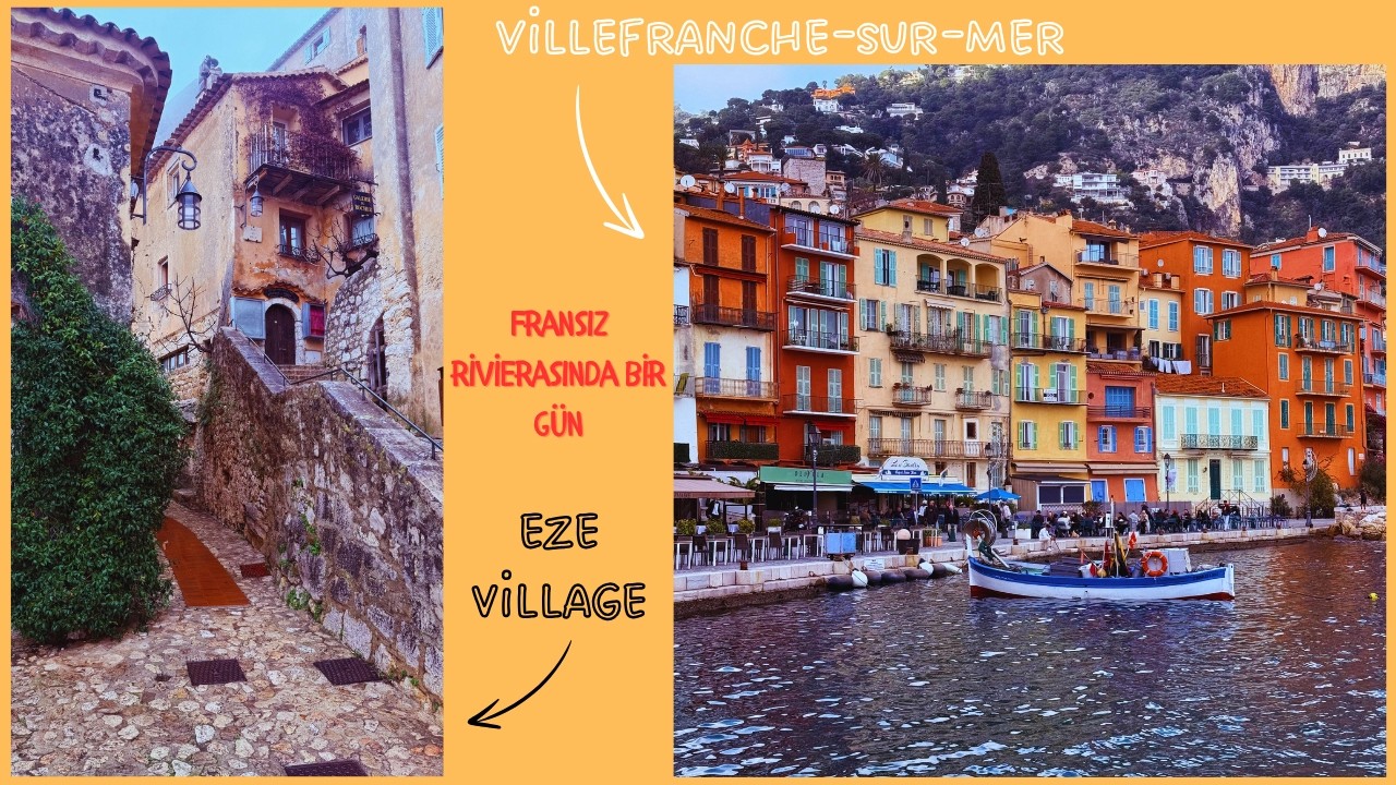 Orta Çağ Köyü Eze ve Villefranche-sur-Mer Gezimiz