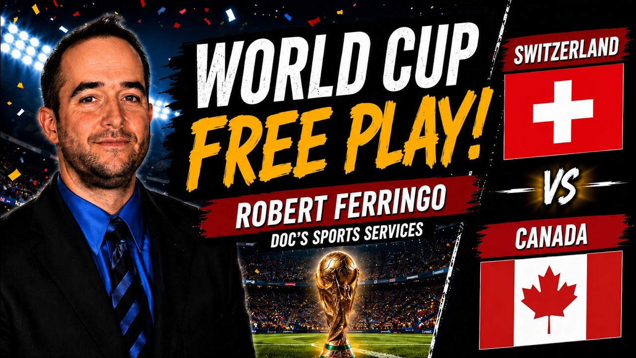 Switzerland vs Canada Today's World Cup Soccer Picks and Predictions | Robert Ferringo Picks 6/24/26