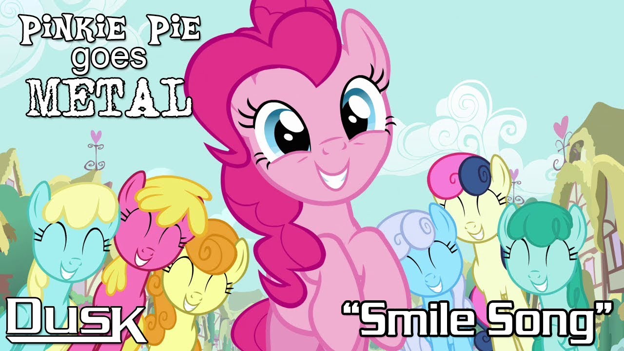 MLP: FiM - Smile Song (Metal Cover by DusK)