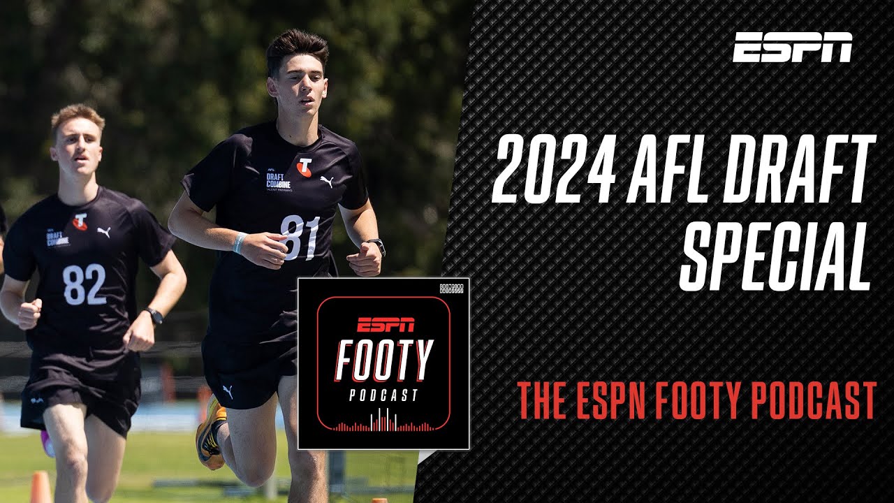 AFL Draft 2024: Club-by-club draft guide, who your club should pick | The ESPN Footy Podcast