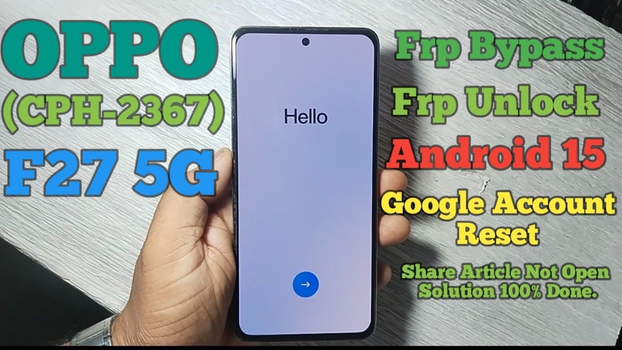 OPPO  F27 5G FRP Bypass Android 15 ! OPPO F27 Google Account Reset ! New Method 2025 ! Without Pc.