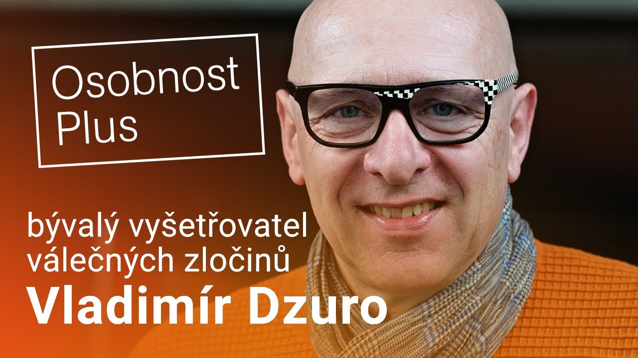 Dzuro: Putin se může dostat před mezinárodní soud. U zločinců z Jugoslávie nám taky nejdřív nevěřili