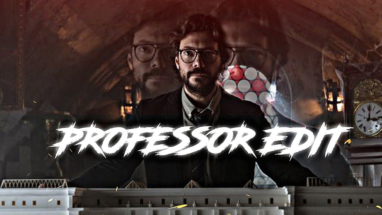 PROFESSOR EDIT | MONEY HEIST ALL CHARECTER EDIT | MONEY HEIST EDIT | EXCUSES | HD SMOOTH STATUS