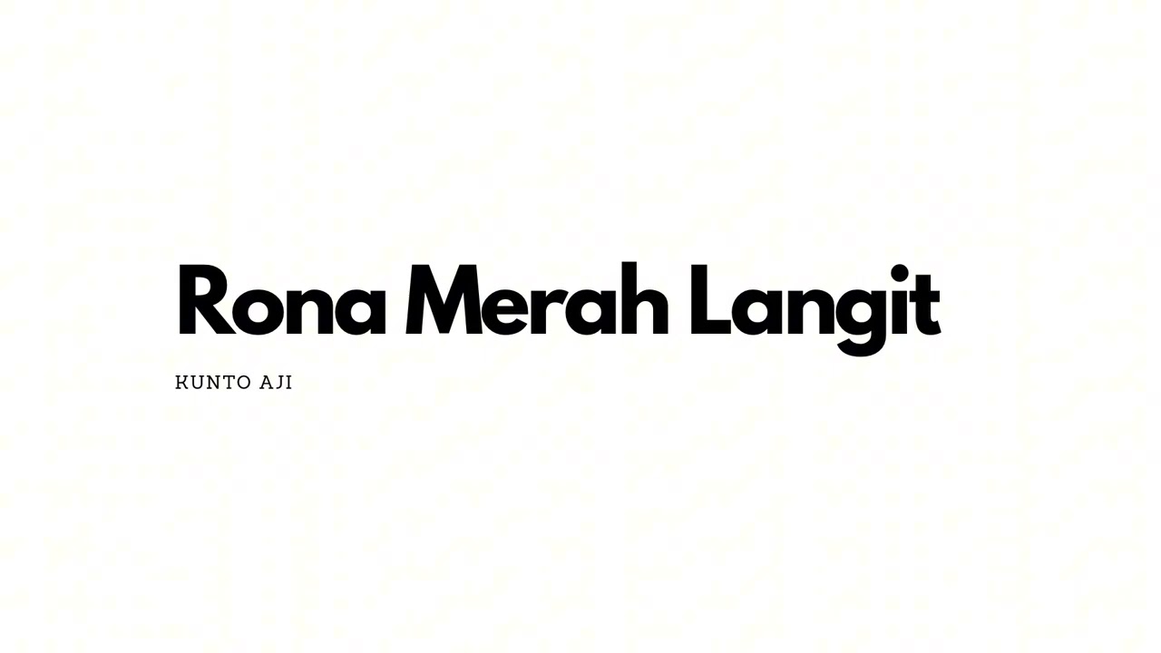 (MINUS ONE - ORIGINAL SONG) Rona Merah Langit - Kunto Aji