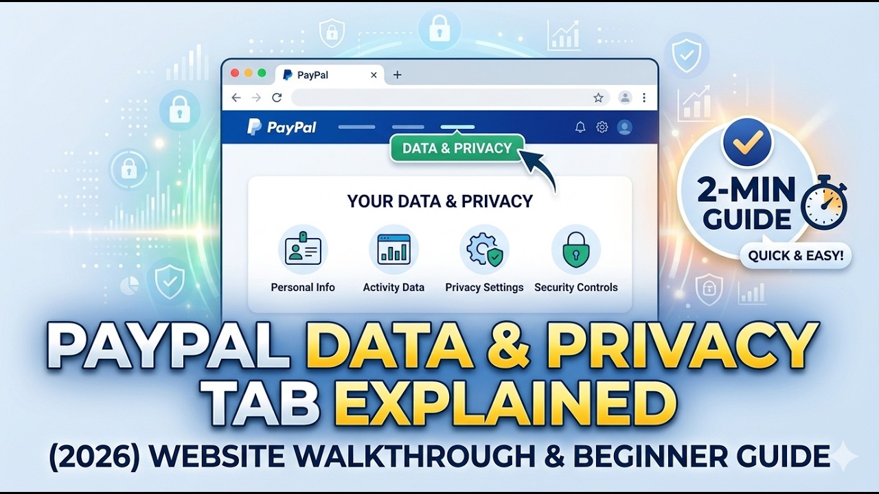 PayPal Data and Privacy Tab Explained 2026 Website Walkthrough & Beginner Guide 2 Min