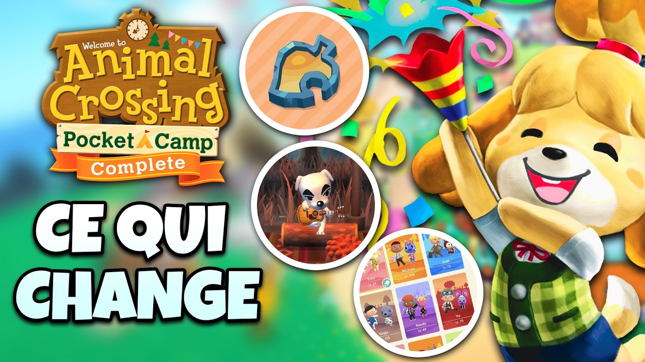 Tout savoir sur le NOUVEAU Animal Crossing: Pocket Camp Complete