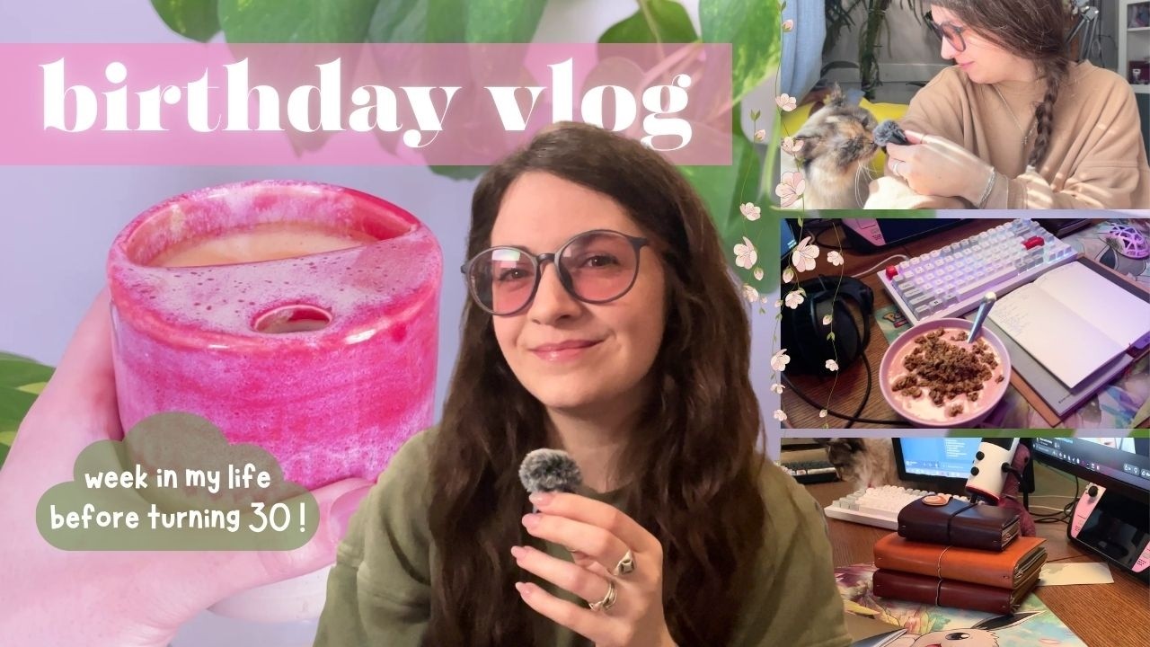 last week of my twenties vlog (director's cut) ⟡ authortube newbie attempts a feature film