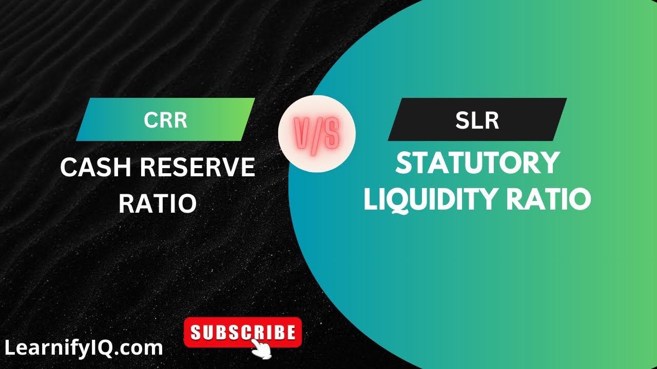 CRR vs SLR(Monetary Policy) | Economy Key Concepts