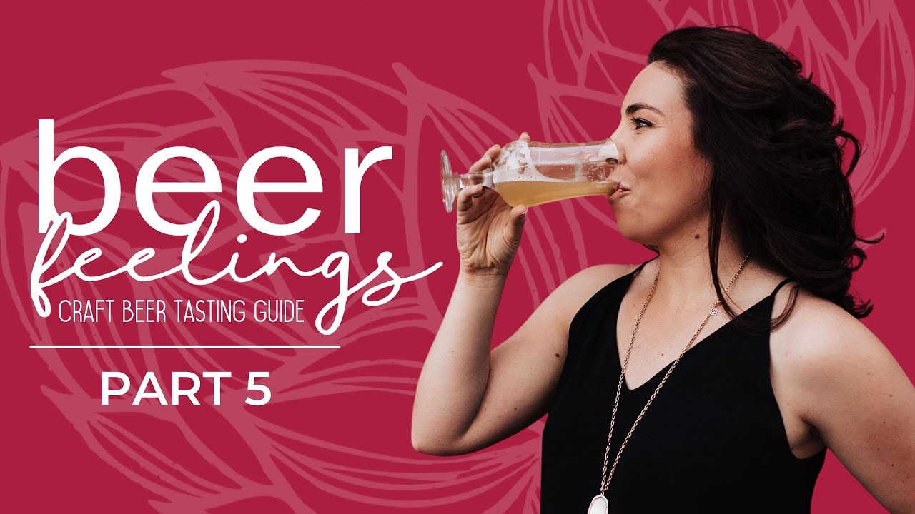 Craft Beer Tasting Guide - Part 5