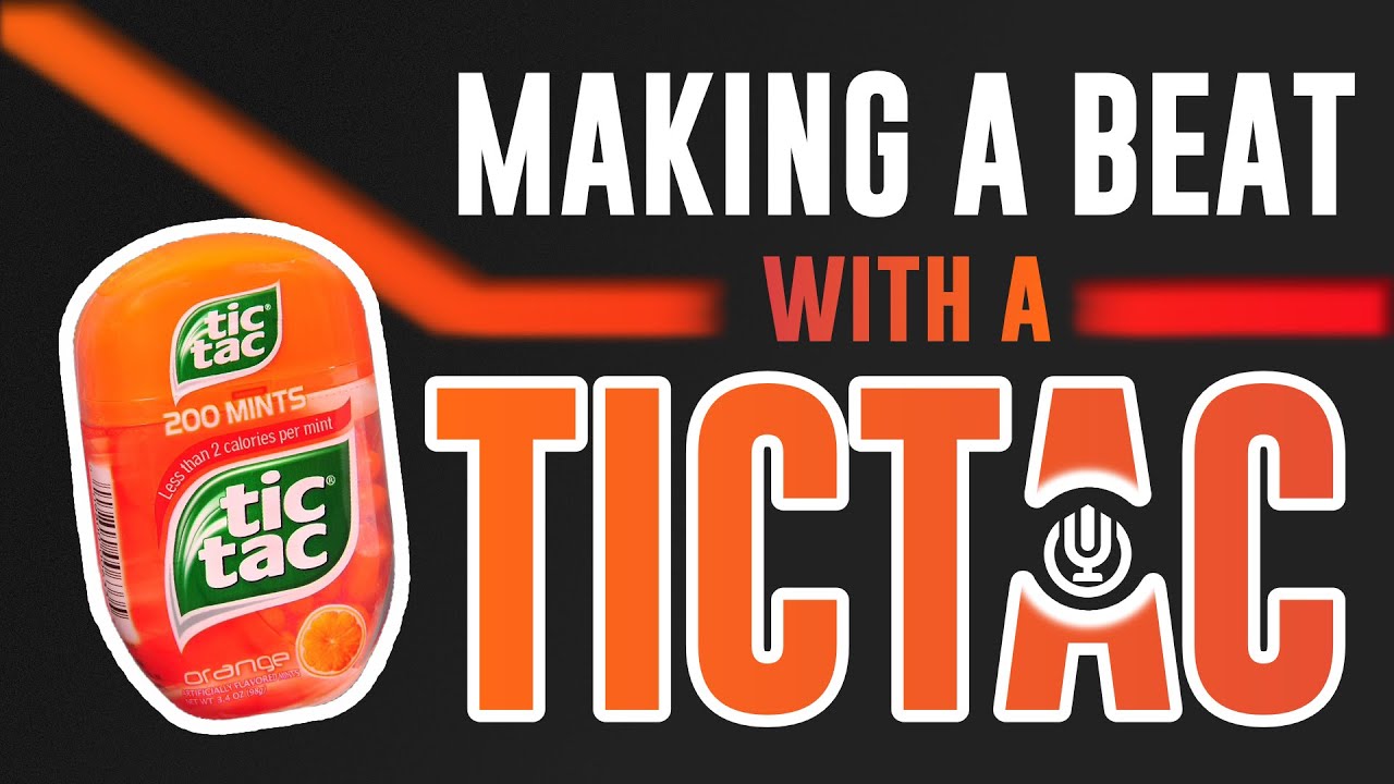 Making a Beat with a TicTac | Recording & Music Production