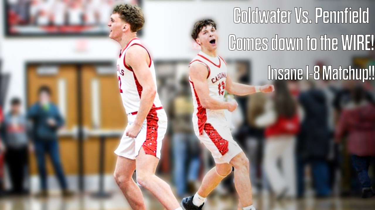 Coldwater Vs Pennfield comes down to the WIRE! Insane I-8 Matchup