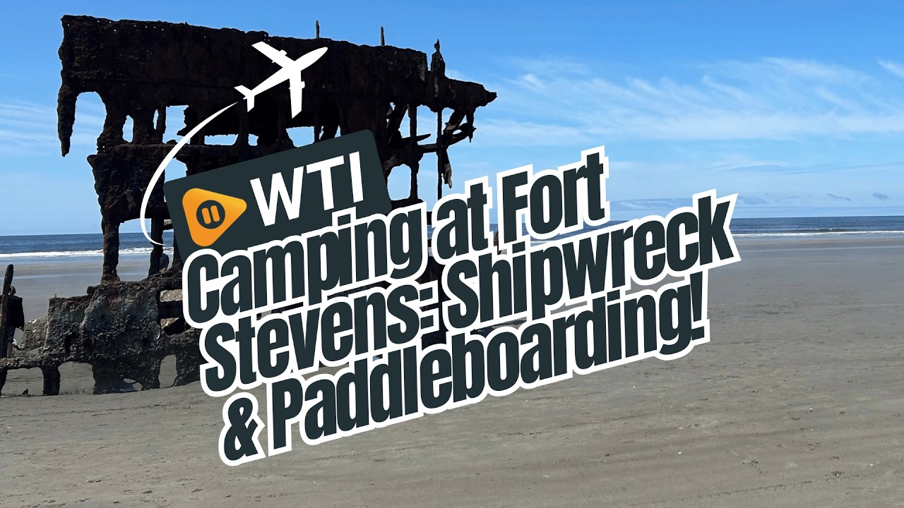 Tent Camping at Fort Stevens, Oregon | Shipwreck & Paddleboarding
